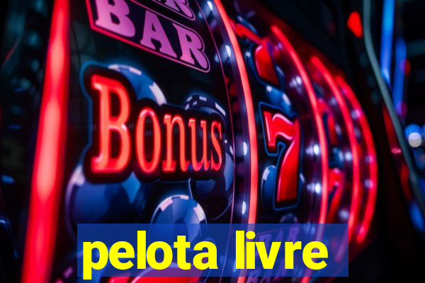 pelota livre